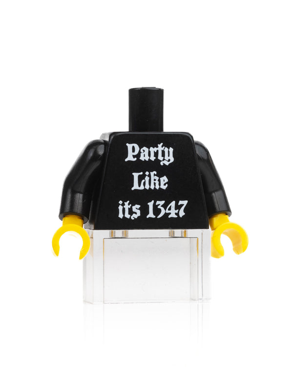 Party like its 1347 torso