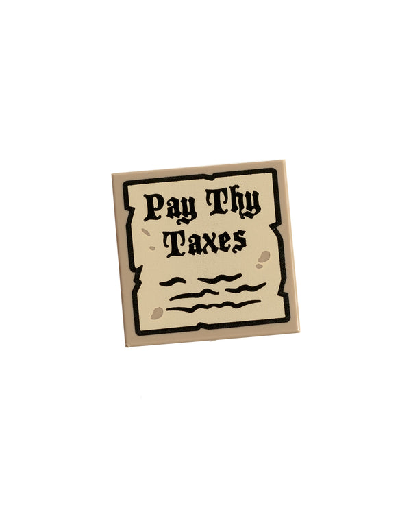 Pay Thy Taxes Tile